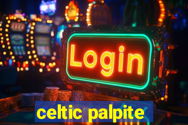 celtic palpite